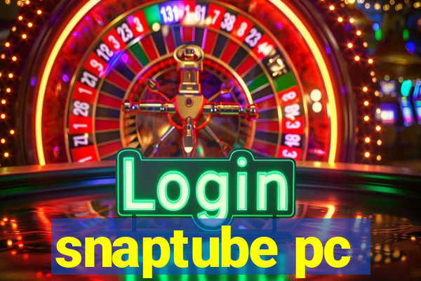 snaptube pc